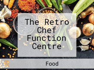 The Retro Chef Function Centre