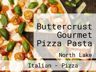 Buttercrust Gourmet Pizza Pasta