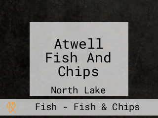 Atwell Fish And Chips