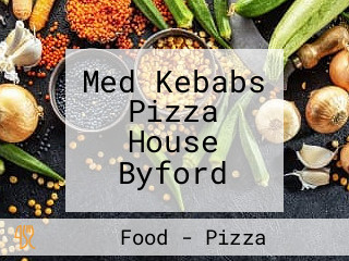 Med Kebabs Pizza House Byford