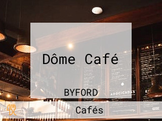 Dôme Café