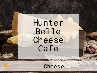 Hunter Belle Cheese Cafe