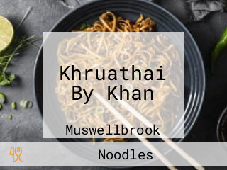 Khruathai By Khan