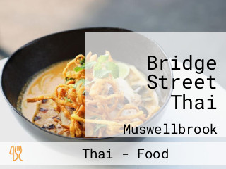 Bridge Street Thai