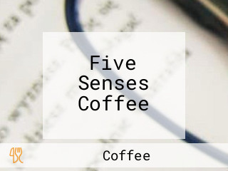 Five Senses Coffee