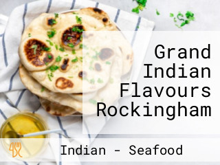 Grand Indian Flavours Rockingham