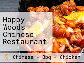 Happy Woods Chinese Restaurant