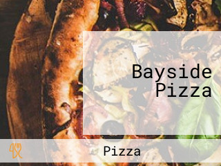 Bayside Pizza