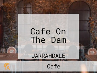 Cafe On The Dam