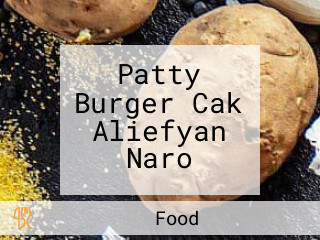 Patty Burger Cak Aliefyan Naro