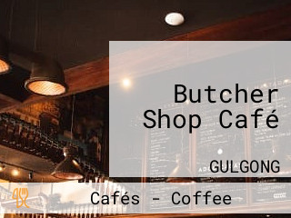 Butcher Shop Café