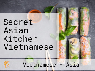 Secret Asian Kitchen Vietnamese