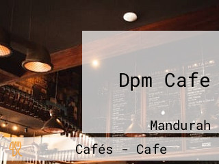 Dpm Cafe