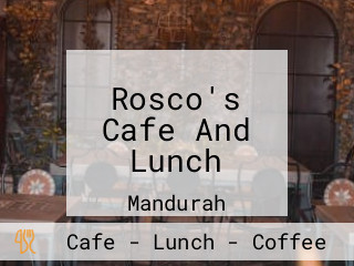 Rosco's Cafe And Lunch