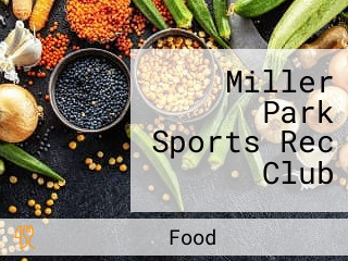 Miller Park Sports Rec Club