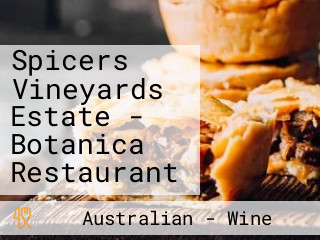 Spicers Vineyards Estate - Botanica Restaurant