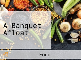 A Banquet Afloat