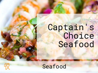 Captain's Choice Seafood