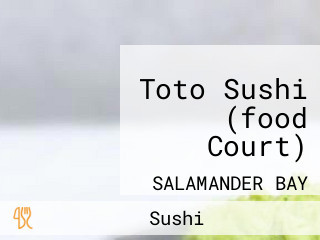 Toto Sushi (food Court)