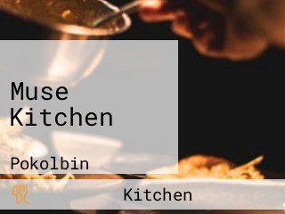 Muse Kitchen