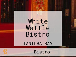 White Wattle Bistro