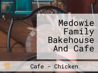 Medowie Family Bakehouse And Cafe