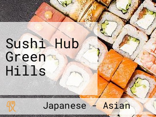 Sushi Hub Green Hills