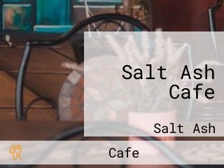 Salt Ash Cafe