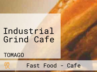 Industrial Grind Cafe