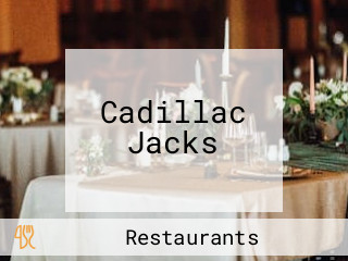 Cadillac Jacks