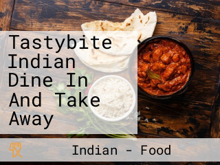 Tastybite Indian Dine In And Take Away