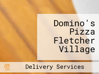 Domino's Pizza Fletcher Village