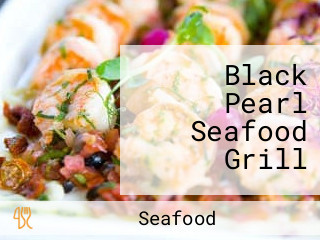 Black Pearl Seafood Grill