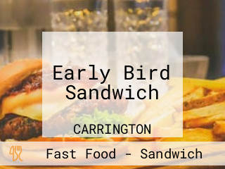 Early Bird Sandwich