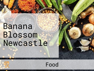 Banana Blossom Newcastle