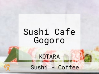 Sushi Cafe Gogoro