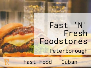 Fast 'N' Fresh Foodstores