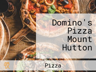 Domino's Pizza Mount Hutton