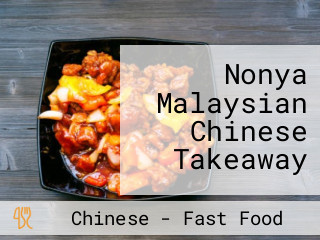 Nonya Malaysian Chinese Takeaway