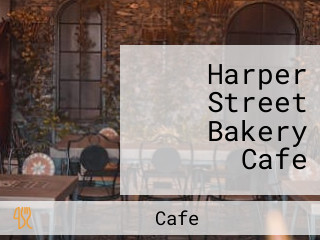 Harper Street Bakery Cafe