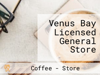 Venus Bay Licensed General Store