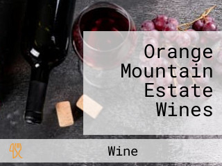 Orange Mountain Estate Wines