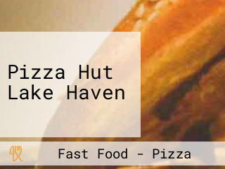 Pizza Hut Lake Haven