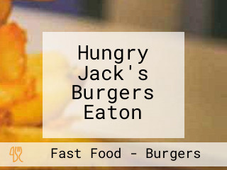 Hungry Jack's Burgers Eaton