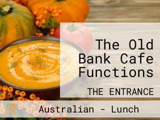 The Old Bank Cafe Functions