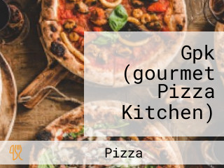 Gpk (gourmet Pizza Kitchen)