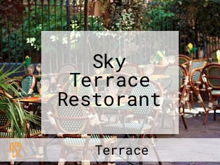 Sky Terrace Restorant