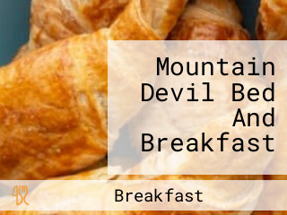 Mountain Devil Bed And Breakfast