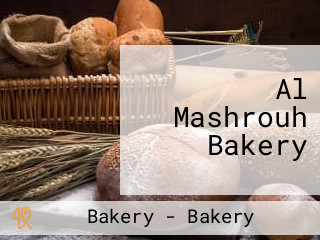 Al Mashrouh Bakery