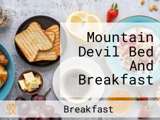 Mountain Devil Bed And Breakfast